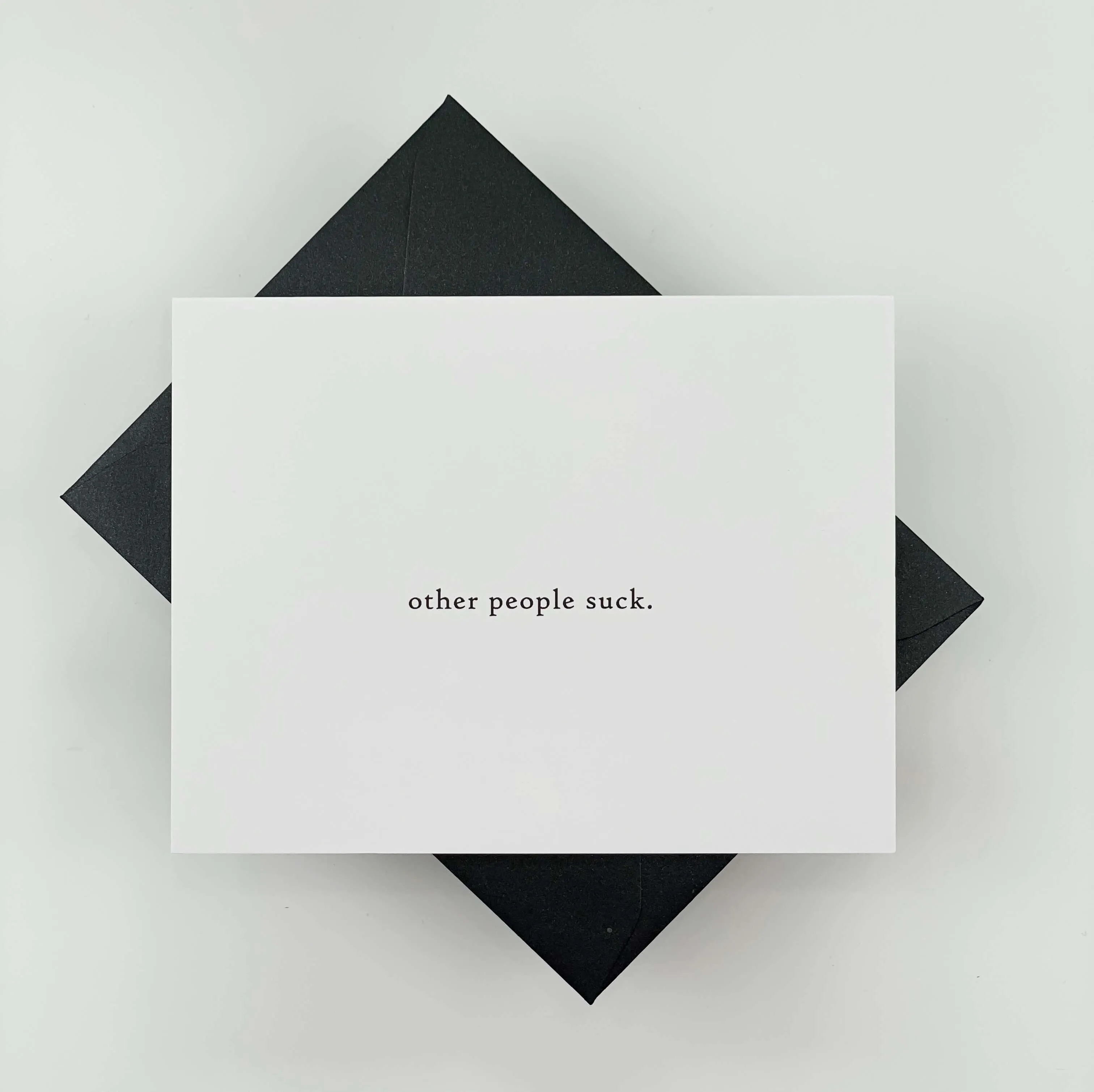 Other People Suck Card