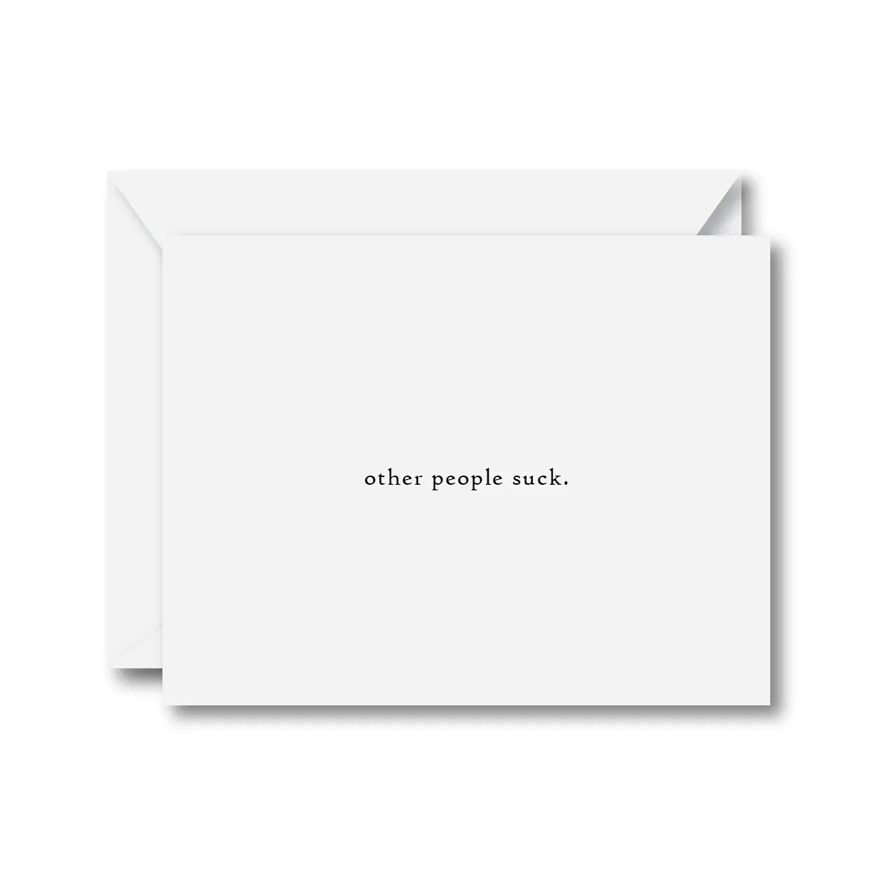 Other People Suck Card