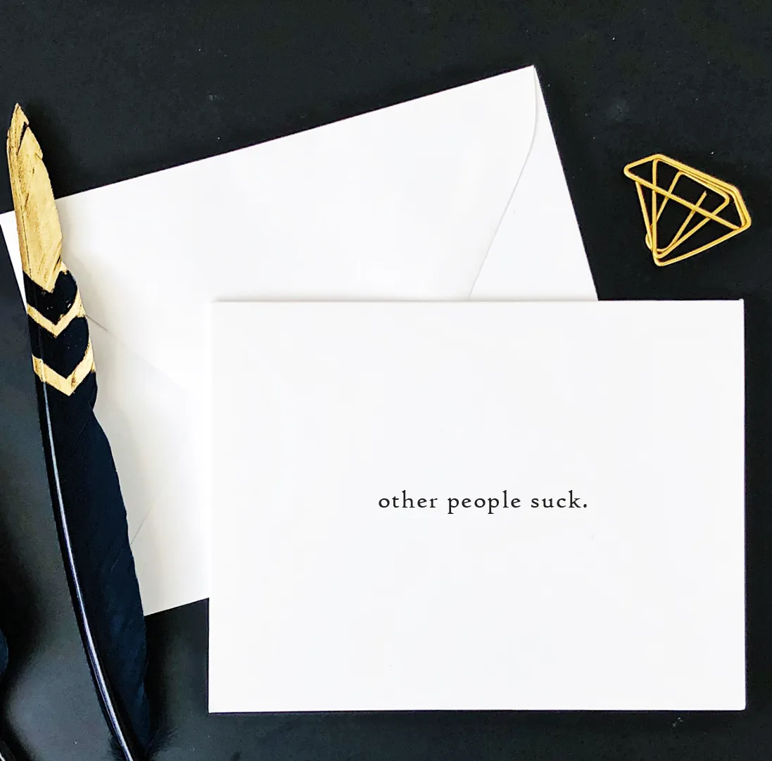 Other People Suck Card