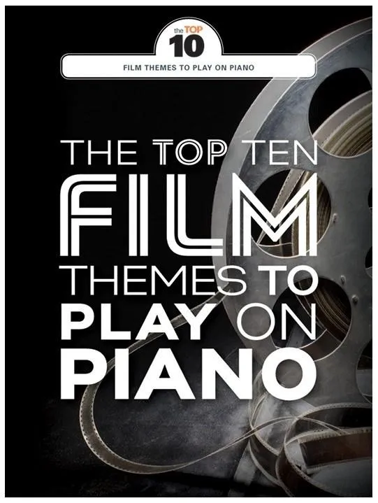 The Top 10 Film Themes To Play On Piano